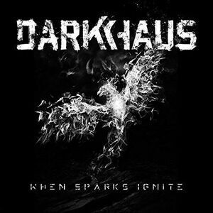 Darkhaus - When Sparks Ignite  CD